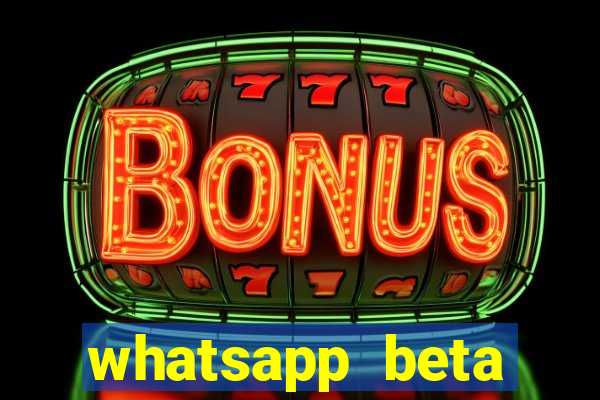 whatsapp beta 3.3.10 baixar